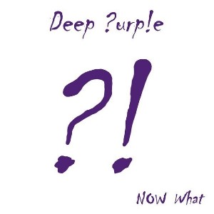 Deep Purple — Now What?!